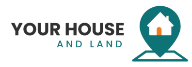 Your House and Land